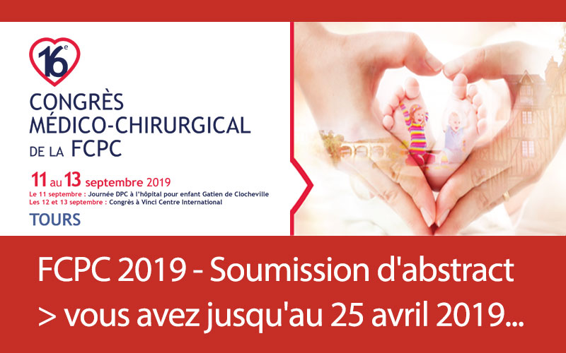 FCPC 2019 - Soumission d'abstracts > vous avez jusqu'au 25 avril 2019...