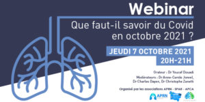 Webinar APCA SPAR & APRN - Thème : Que faut-il savoir du Covid en octobre 2021 ? - 07 octobre 2021 de 20h à 21h